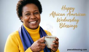 African American Wednesday Blessings