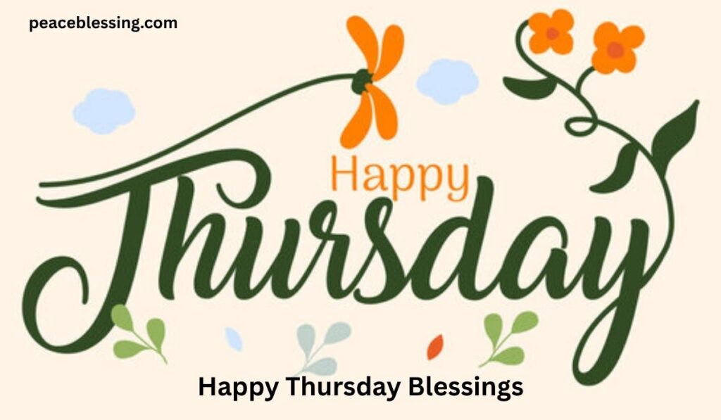 Happy Thursday Blessings