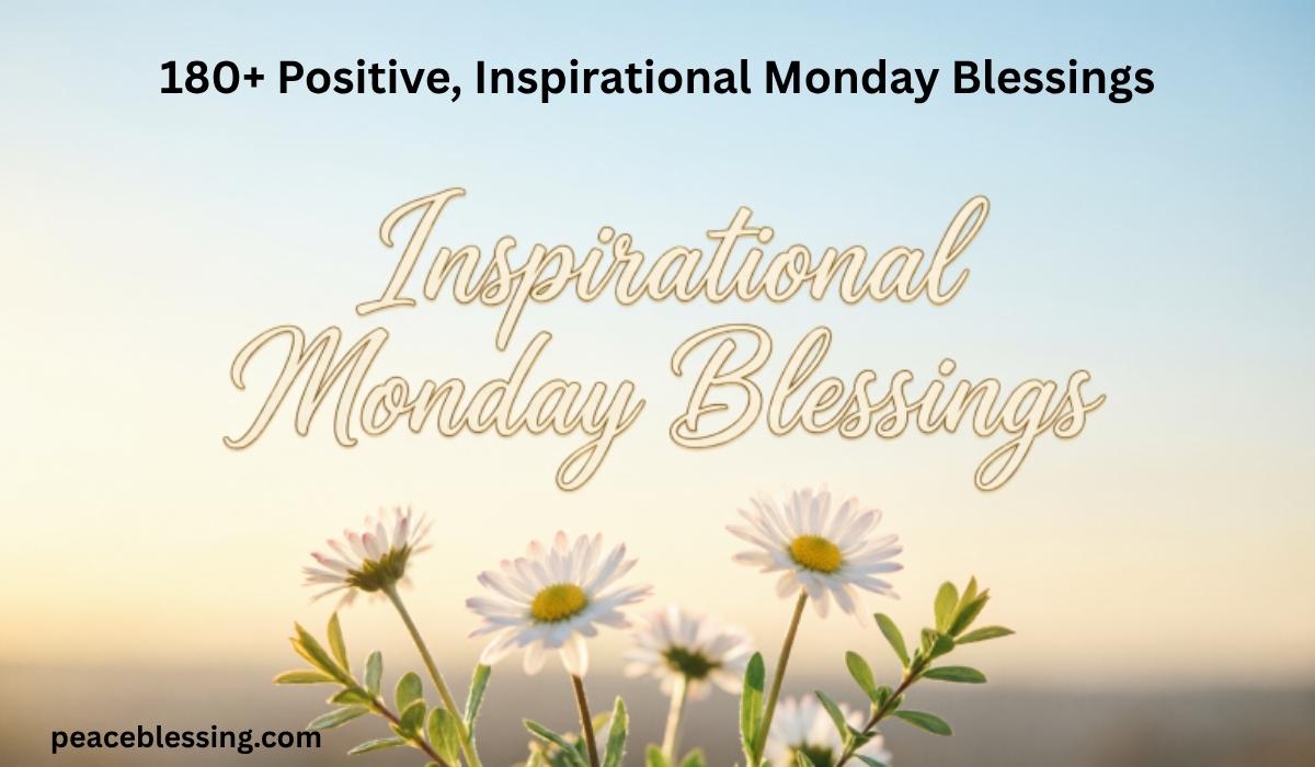 Inspirational Monday Blessings