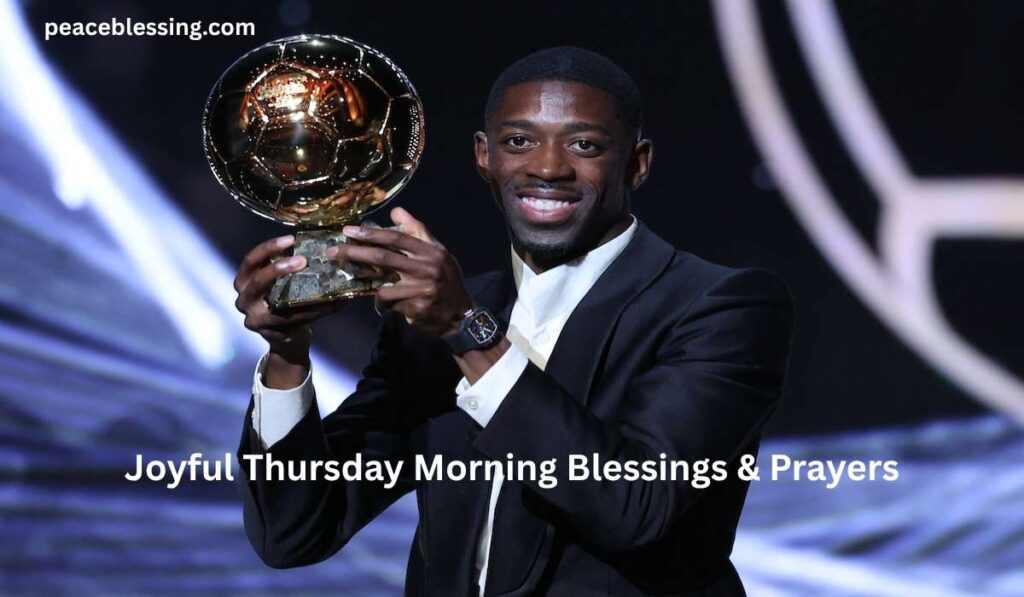 Joyful Thursday Morning Blessings & Prayers