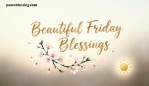 Beautiful Friday Blessings