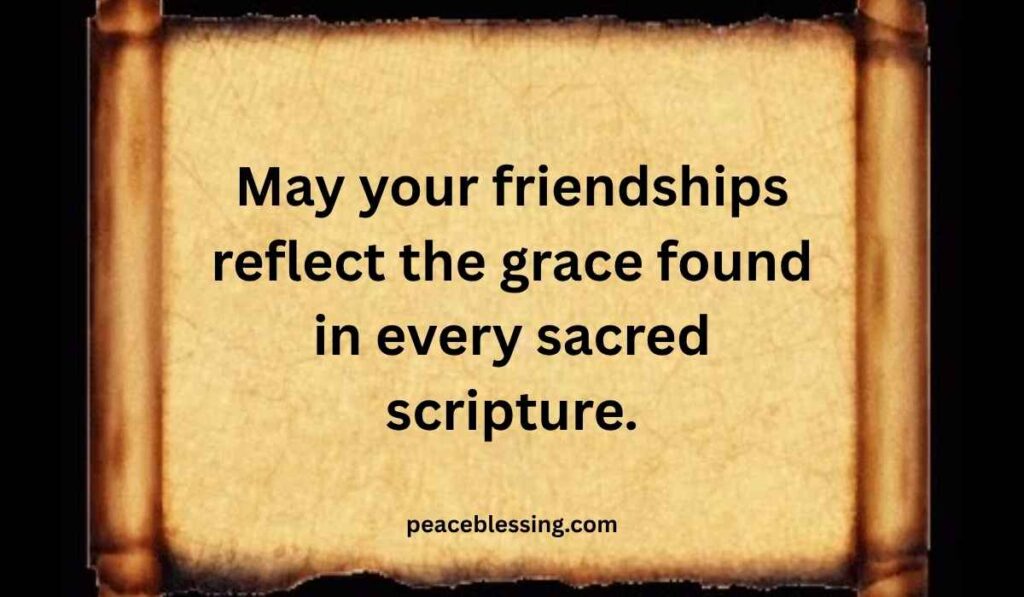 Blessings of Friendship Scripture