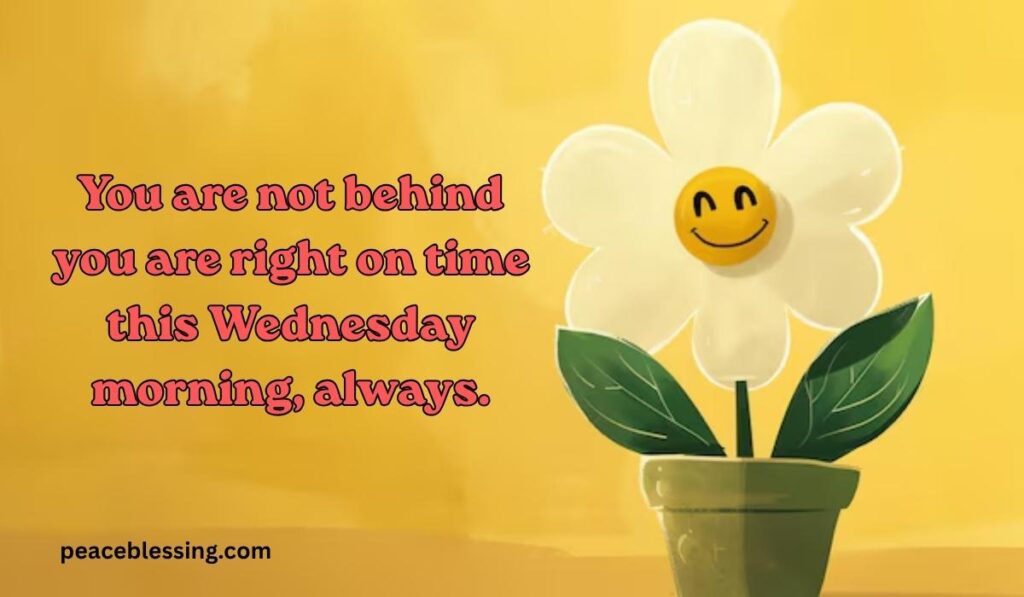 Encouraging Good Morning Wednesday Blessings