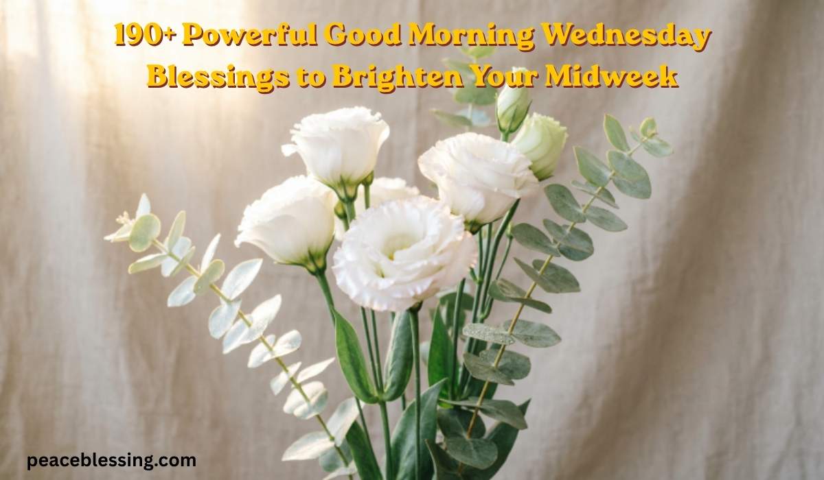 Good Morning Wednesday Blessings