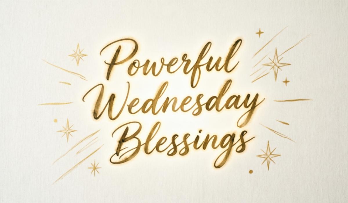 Powerful Wednesday Blessings