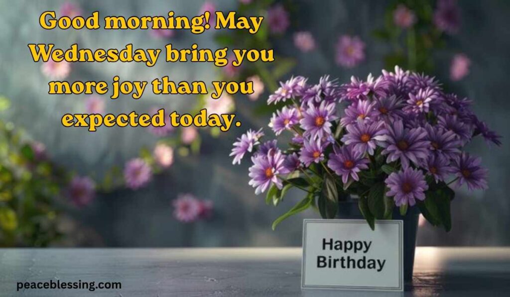 Wednesday Blessings for Happiness and Joy