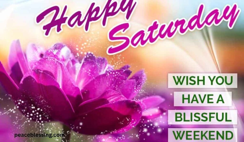 Weekend Saturday Wishes and Blessings