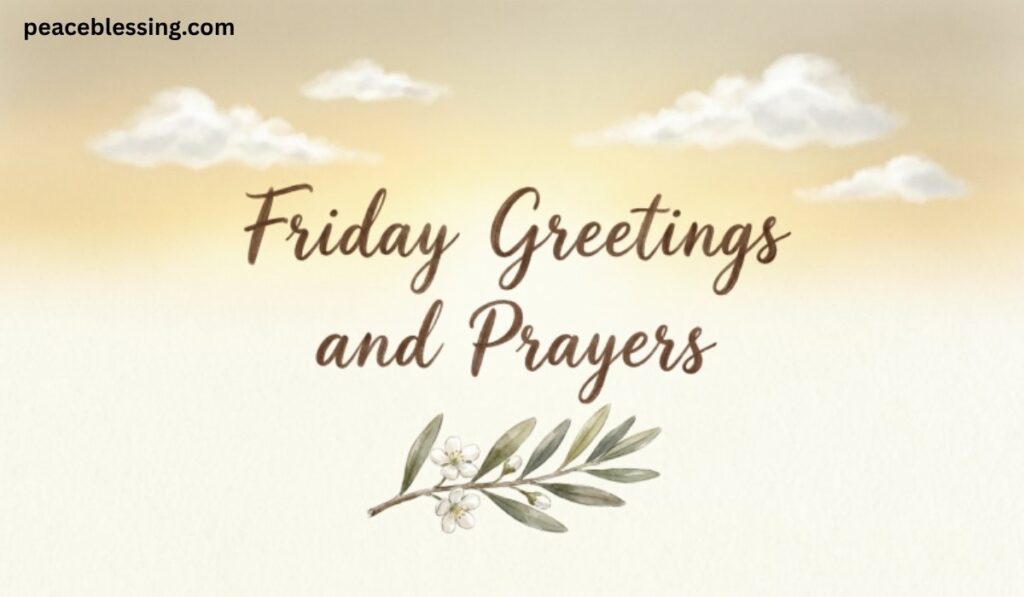 friday-greetings-and-prayers